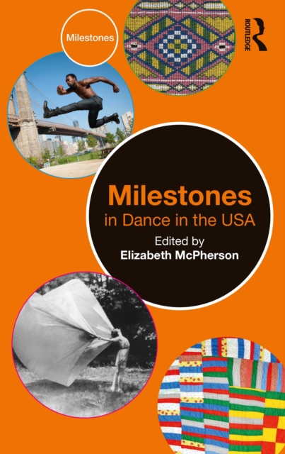 Milestones in Dance in the USA, EPUB eBook