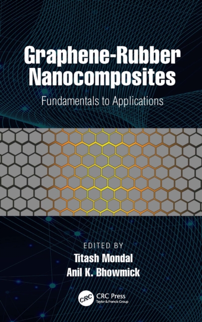 Graphene-Rubber Nanocomposites : Fundamentals to Applications, EPUB eBook