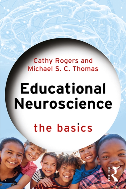 Educational Neuroscience : The Basics, PDF eBook