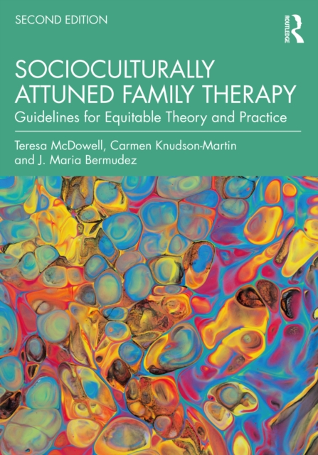 Socioculturally Attuned Family Therapy : Guidelines for Equitable Theory and Practice, EPUB eBook
