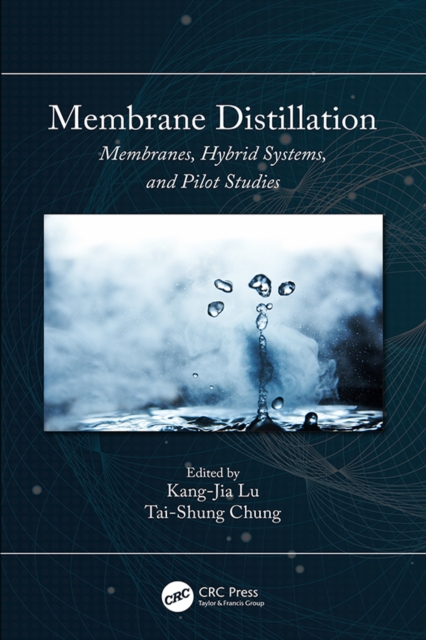Membrane Distillation : Membranes, Hybrid Systems and Pilot Studies, PDF eBook