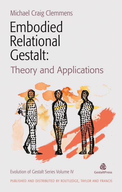 Embodied Relational Gestalt : Theories and Applications, PDF eBook