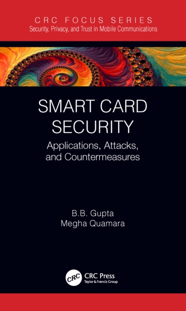 Smart Card Security : Applications, Attacks, and Countermeasures, EPUB eBook