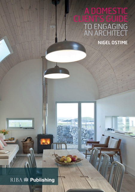 Domestic Client's Guide to Engaging an Architect, EPUB eBook