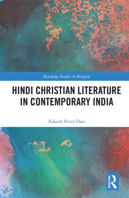Hindi Christian Literature in Contemporary India, EPUB eBook