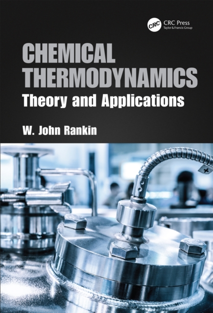 Chemical Thermodynamics : Theory and Applications, PDF eBook