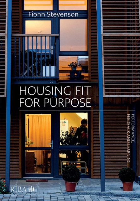 Housing Fit For Purpose : Performance, Feedback and Learning, PDF eBook