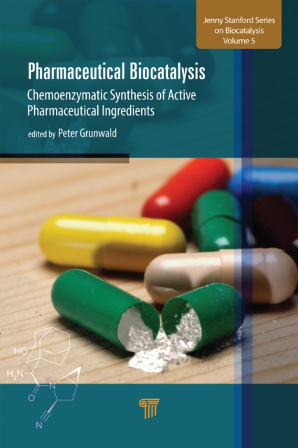 Pharmaceutical Biocatalysis : Chemoenzymatic Synthesis of Active Pharmaceutical Ingredients, PDF eBook