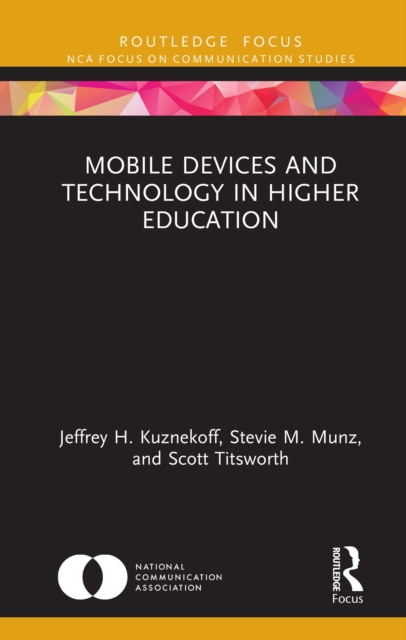 Mobile Devices and Technology in Higher Education, PDF eBook