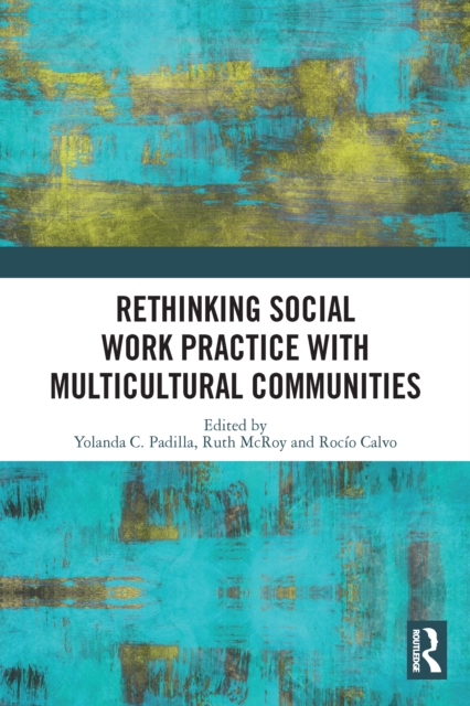 Rethinking Social Work Practice with Multicultural Communities, EPUB eBook