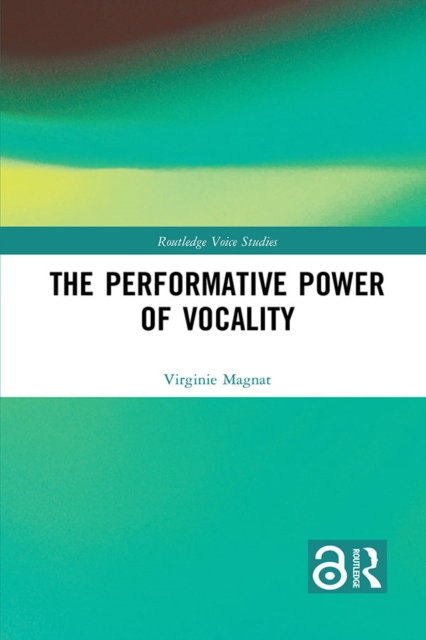 The Performative Power of Vocality, PDF eBook
