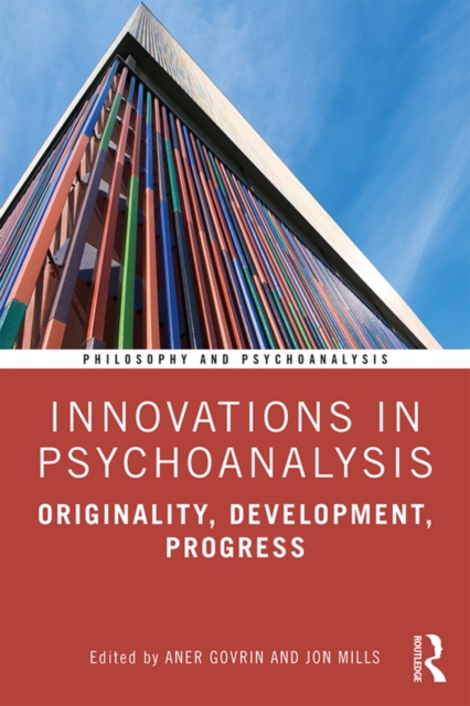 Innovations in Psychoanalysis : Originality, Development, Progress, EPUB eBook