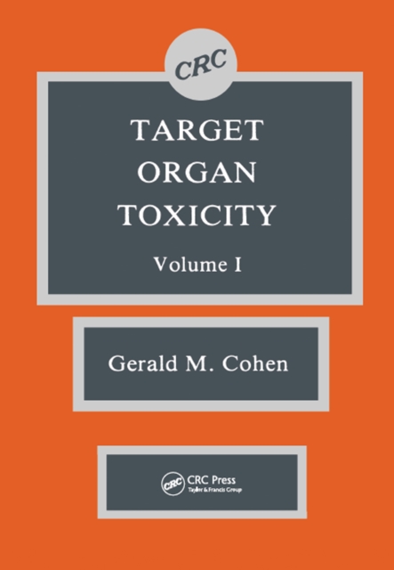 Target Organ Toxicity, Volume I, PDF eBook