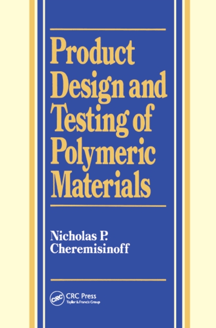 Product Design and Testing of Polymeric Materials, PDF eBook