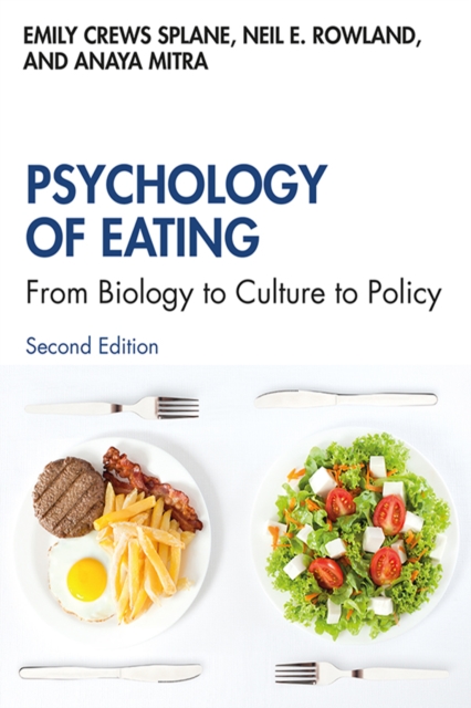Psychology of Eating : From Biology to Culture to Policy, EPUB eBook
