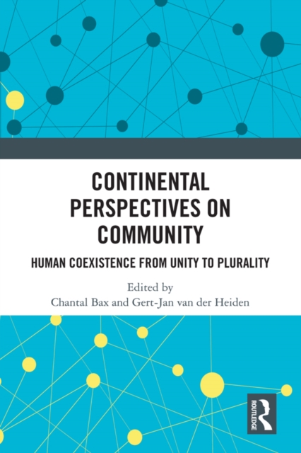 Continental Perspectives on Community : Human Coexistence from Unity to Plurality, PDF eBook