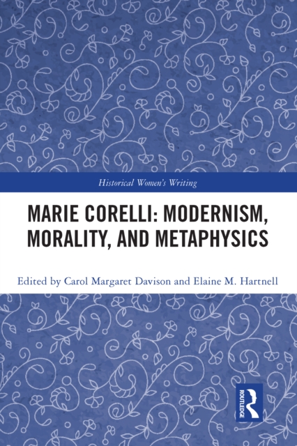 Marie Corelli: Modernism, Morality, and Metaphysics, EPUB eBook