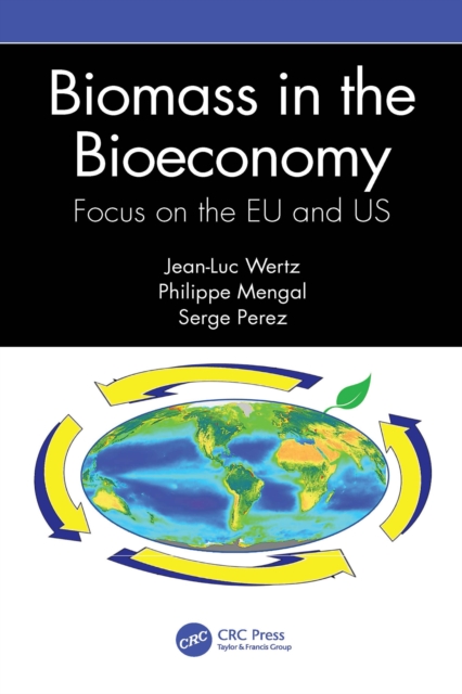 Biomass in the Bioeconomy : Focus on the EU and US, PDF eBook
