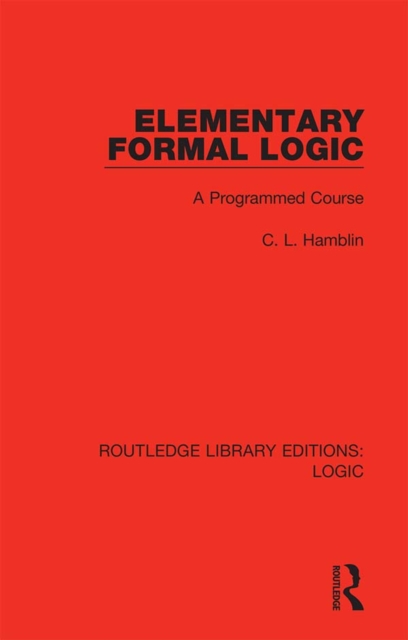 Elementary Formal Logic : A Programmed Course, PDF eBook
