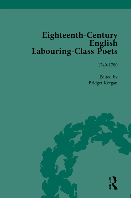 Eighteenth-Century English Labouring-Class Poets, vol 2, PDF eBook