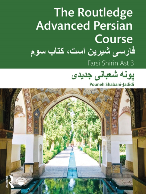 The Routledge Advanced Persian Course : Farsi Shirin Ast 3, EPUB eBook