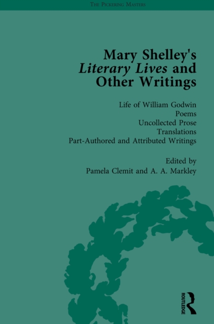 Mary Shelley's Literary Lives and Other Writings, Volume 4, EPUB eBook