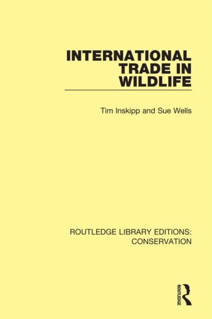 International Trade in Wildlife, PDF eBook