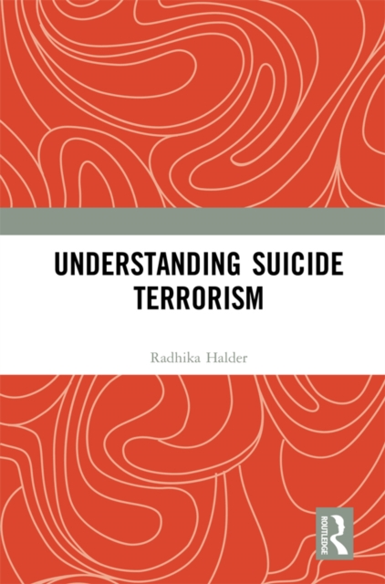 Understanding Suicide Terrorism, PDF eBook