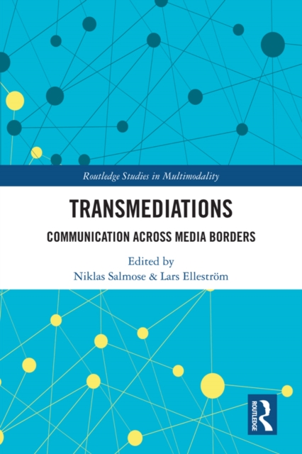Transmediations : Communication Across Media Borders, EPUB eBook