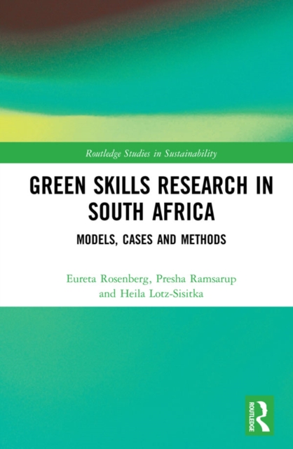 Green Skills Research in South Africa : Models, Cases and Methods, PDF eBook