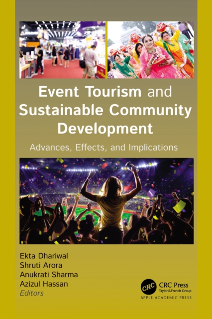 Event Tourism and Sustainable Community Development : Advances, Effects, and Implications, PDF eBook