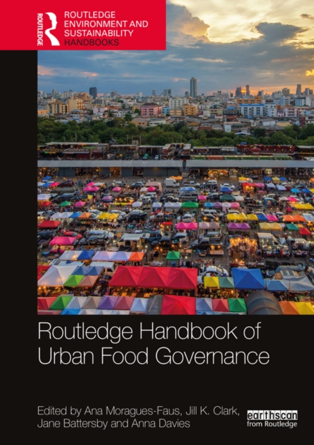 Routledge Handbook of Urban Food Governance, PDF eBook