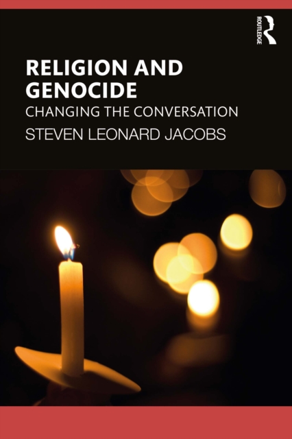 Religion and Genocide : Changing the Conversation, PDF eBook