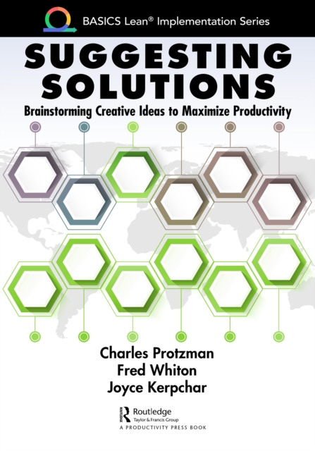 Suggesting Solutions : Brainstorming Creative Ideas to Maximize Productivity, EPUB eBook