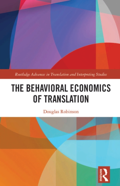 The Behavioral Economics of Translation, PDF eBook