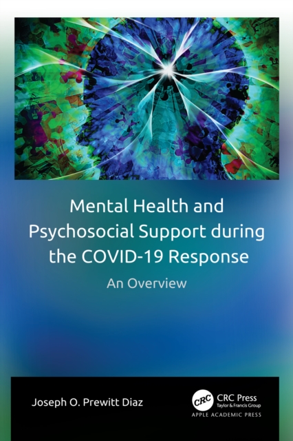 Mental Health and Psychosocial Support during the COVID-19 Response : An Overview, EPUB eBook