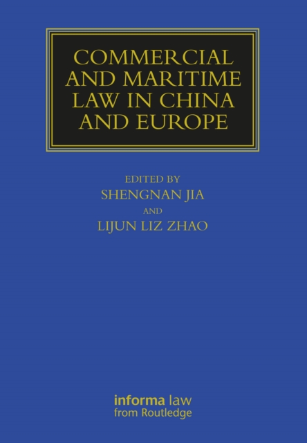 Commercial and Maritime Law in China and Europe, PDF eBook