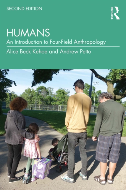 Humans : An Introduction to Four-Field Anthropology, PDF eBook