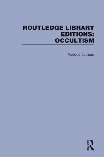 Routledge Library Editions: Occultism, PDF eBook