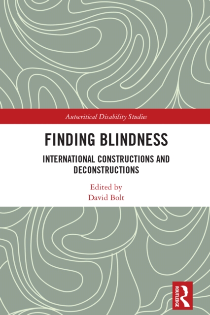 Finding Blindness : International Constructions and Deconstructions, PDF eBook