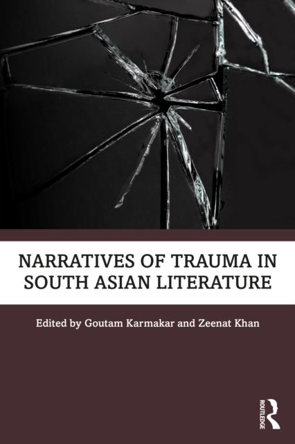 Narratives of Trauma in South Asian Literature, EPUB eBook