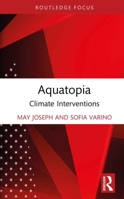 Aquatopia : Climate Interventions, EPUB eBook