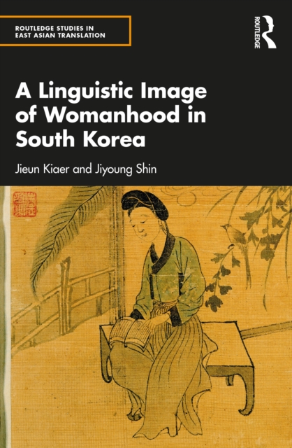 A Linguistic Image of Womanhood in South Korea, EPUB eBook