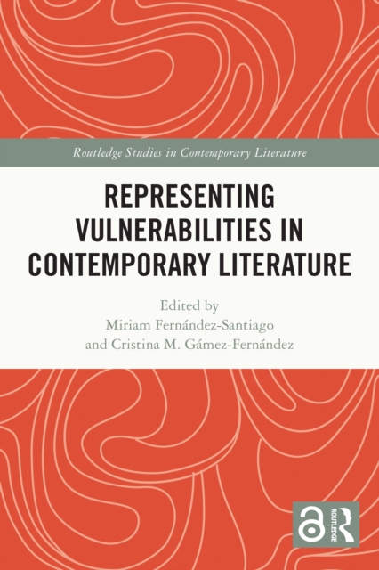 Representing Vulnerabilities in Contemporary Literature, PDF eBook