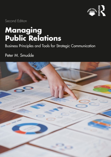 Managing Public Relations : Business Principles and Tools for Strategic Communication, 2e, PDF eBook