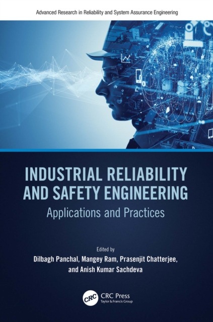 Industrial Reliability and Safety Engineering : Applications and Practices, EPUB eBook