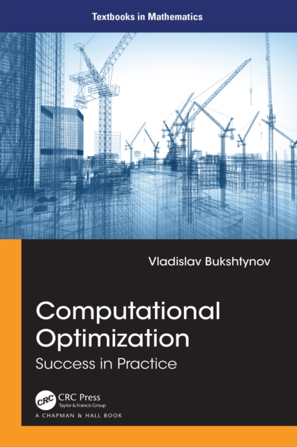 Computational Optimization : Success in Practice, PDF eBook