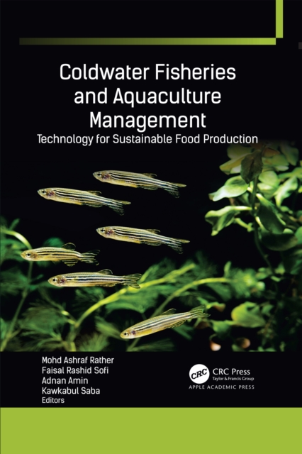 Coldwater Fisheries and Aquaculture Management : Technology for Sustainable Food Production, PDF eBook