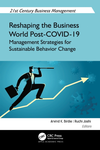 Reshaping the Business World Post-COVID-19 : Management Strategies for Sustainable Behavior Change, PDF eBook