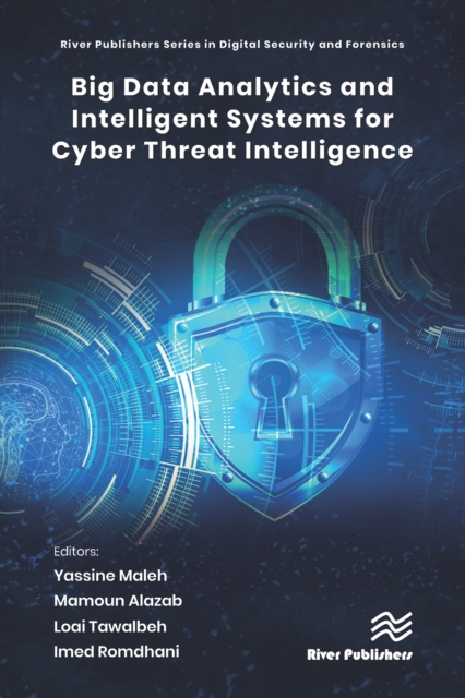Big Data Analytics and Intelligent Systems for Cyber Threat Intelligence, EPUB eBook